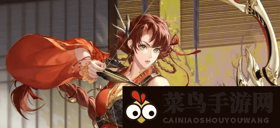 《如鸢》孙尚香阵容选择建议